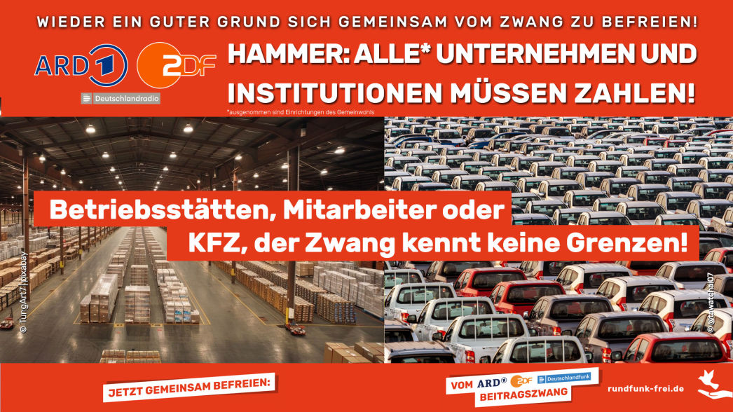 2. UNGERECHTIGKEIT - Beispiel Alle Unternehmen und Institutionen müssen über die Verknüpfung von Betriebsstätten, Mitarbeiter und KFZ das Rundfunksystem finanzieren.